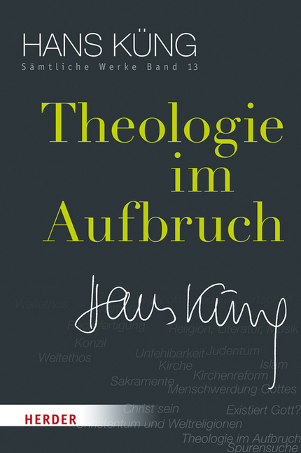 Cover: 9783451352133 | Theologie im Aufbruch | Hans Küng | Buch | 2018 | Herder, Freiburg