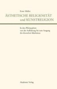 Cover: 9783050037646 | Ästhetische Religiosität und Kunstreligion in den Philosophien von...