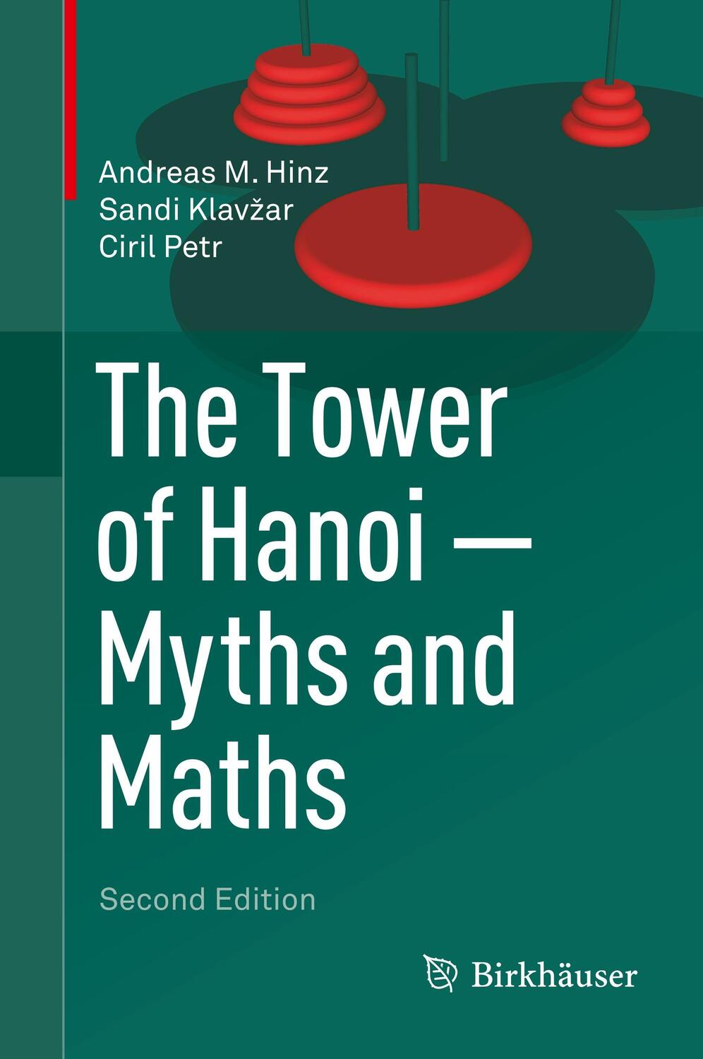 Cover: 9783319737782 | The Tower of Hanoi ¿ Myths and Maths | Andreas M. Hinz (u. a.) | Buch