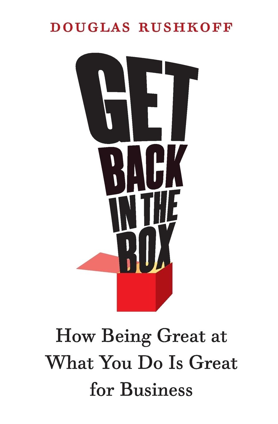 Cover: 9780060758707 | Get Back in the Box | Douglas Rushkoff | Taschenbuch | Englisch | 2007