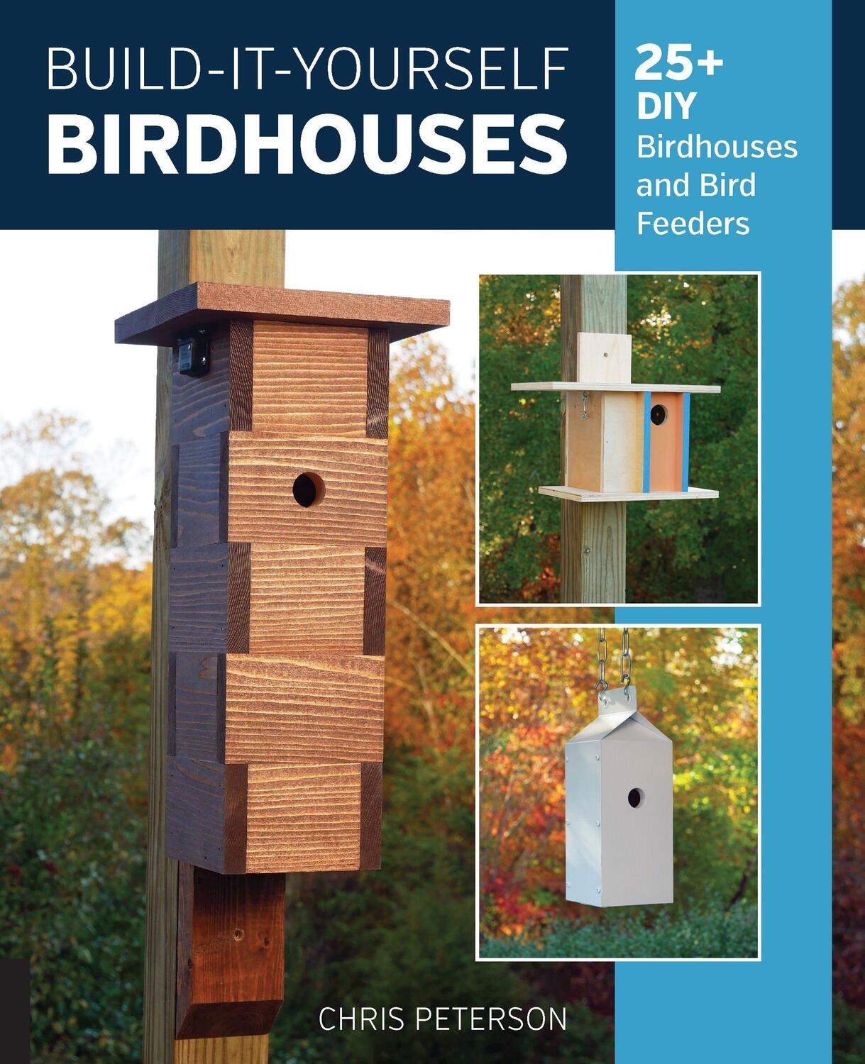 Cover: 9780760365281 | Build-It-Yourself Birdhouses | 25+ DIY Birdhouses and Bird Feeders
