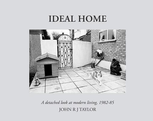 Cover: 9781911306849 | Ideal Home | A Detached Look at Modern Living,1982-1985 | Taylor