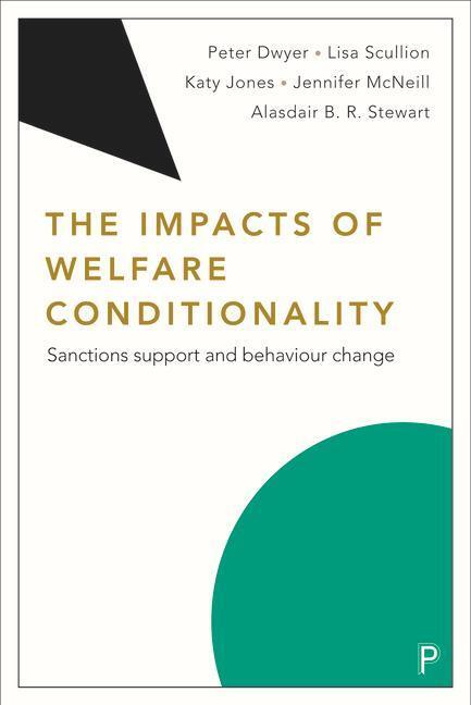 Cover: 9781447343738 | The Impacts of Welfare Conditionality: Sanctions Support and...