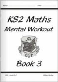 Cover: 9781841460741 | Parsons, R: KS2 Mental Maths Workout - Year 3 | Richard Parsons | 2002