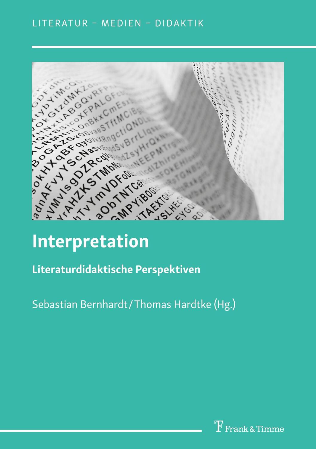 Cover: 9783732908189 | Interpretation - Literaturdidaktische Perspektiven | Bernhardt (u. a.)