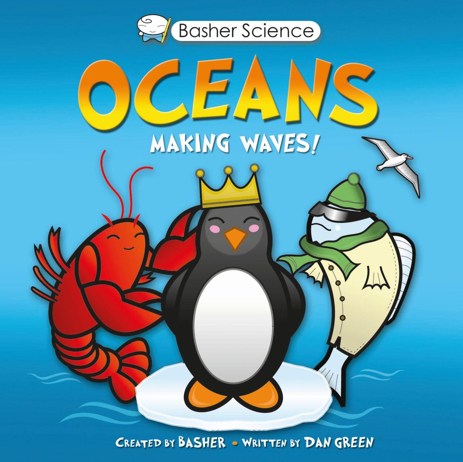 Cover: 9780753468227 | Basher Science: Oceans: Making Waves! | Simon Basher (u. a.) | Buch