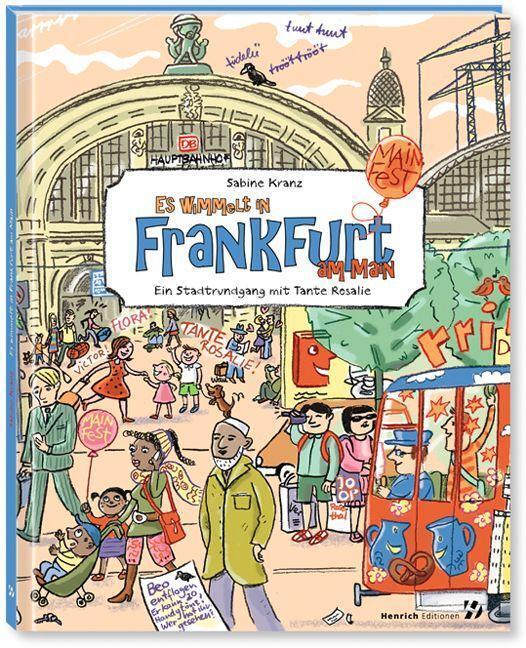 Cover: 9783963200694 | Es wimmelt in Frankfurt am Main | Ein Stadtrundgang mit Tante Rosa