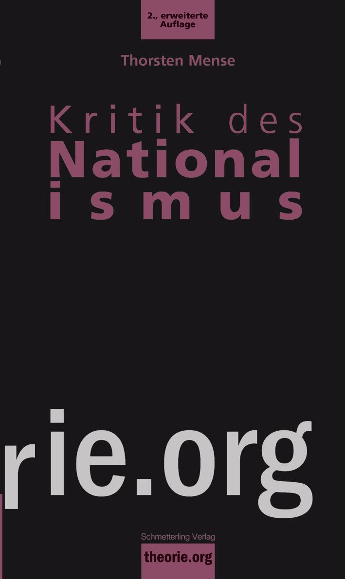 Cover: 9783896576439 | Kritik des Nationalismus | Thorsten Mense | Taschenbuch | theorie.org