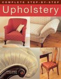 Cover: 9781843309291 | Complete Step-by-Step Upholstery | David Sowle (u. a.) | Taschenbuch