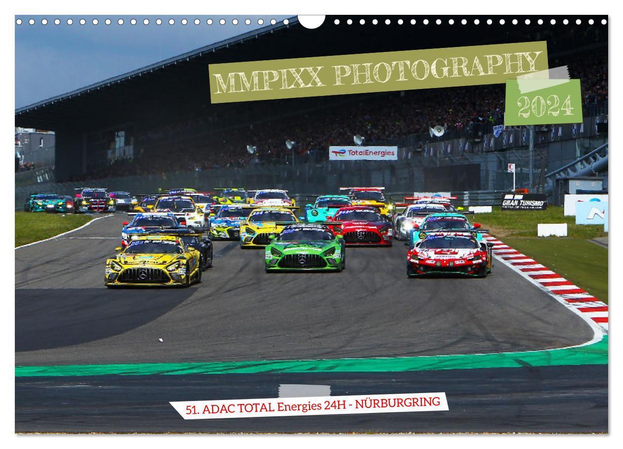 Cover: 9783383735271 | ADAC TOTAL Energies 24H Nürburgring by MMPIXX.COM (Wandkalender...