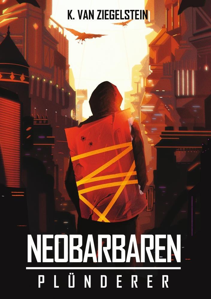 Cover: 9783754626573 | Plünderer | Klotz van Ziegelstein | Taschenbuch | Neobarbaren | 500 S.