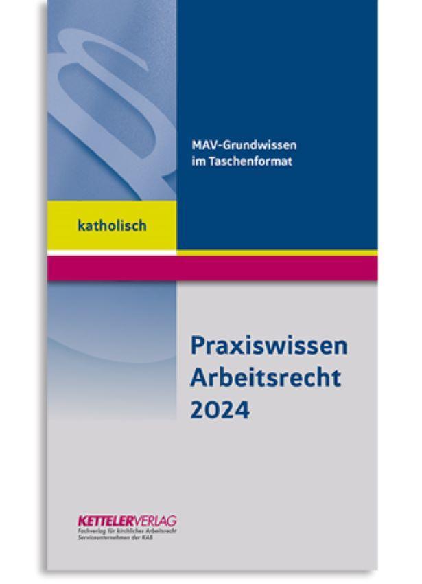 Cover: 9783944427522 | Praxiswissen Arbeitsrecht 2024 katholisch | André Fitzthum | Broschüre