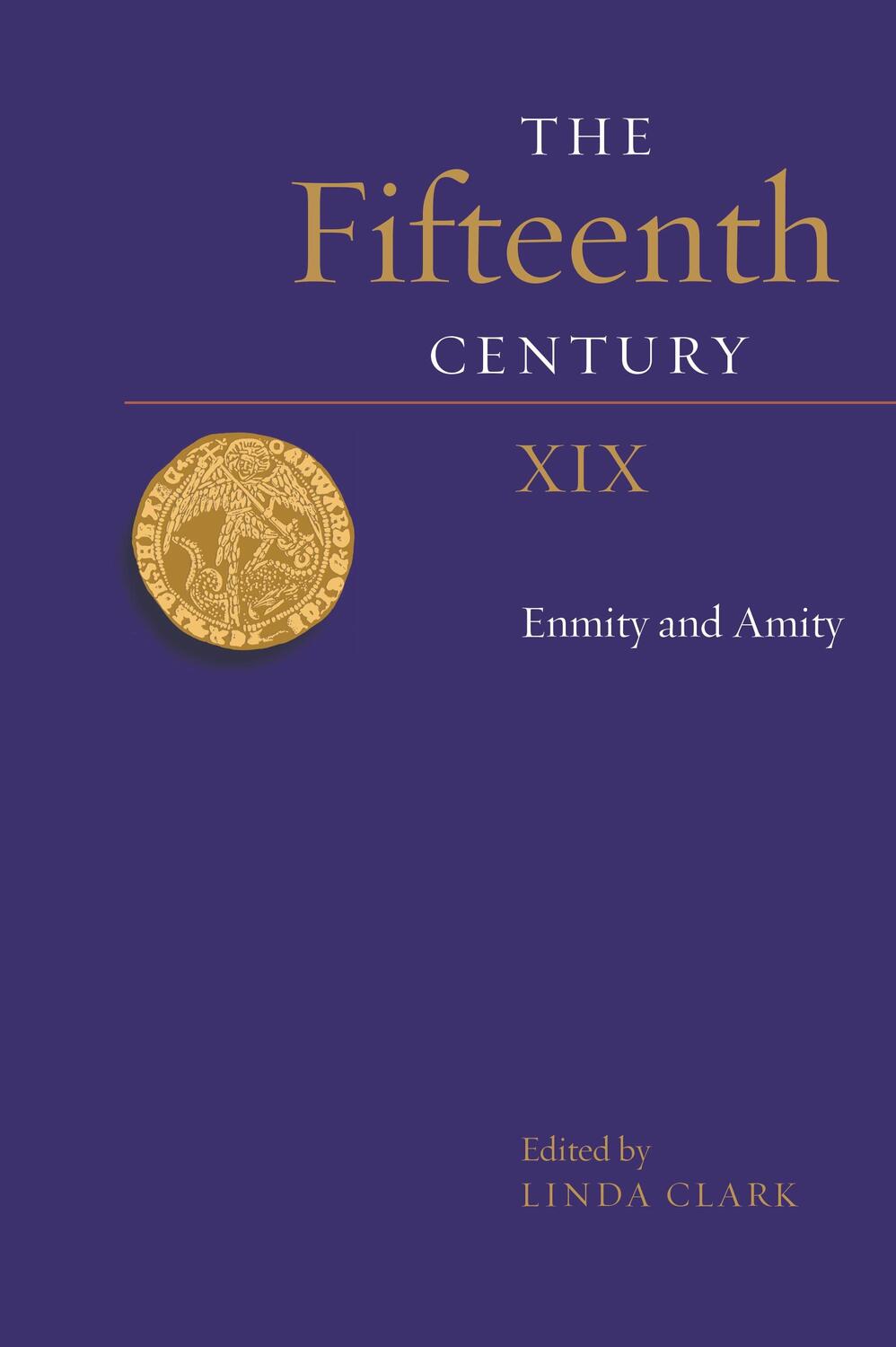 Cover: 9781783277421 | The Fifteenth Century XIX | Enmity and Amity | Buch | Gebunden | 2022