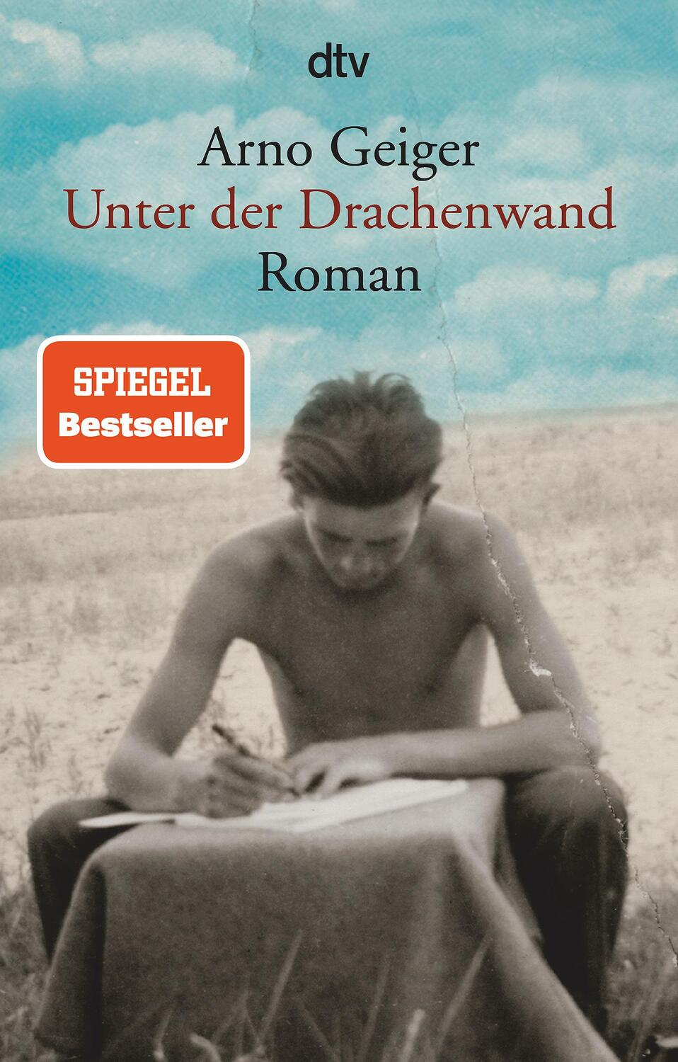 Cover: 9783423147019 | Unter der Drachenwand | Roman | Arno Geiger | Taschenbuch | Deutsch