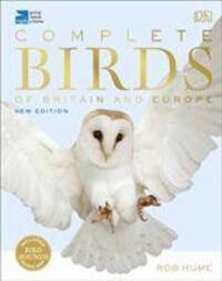 Cover: 9780241412701 | RSPB Complete Birds of Britain and Europe | Rob Hume | Buch | Englisch
