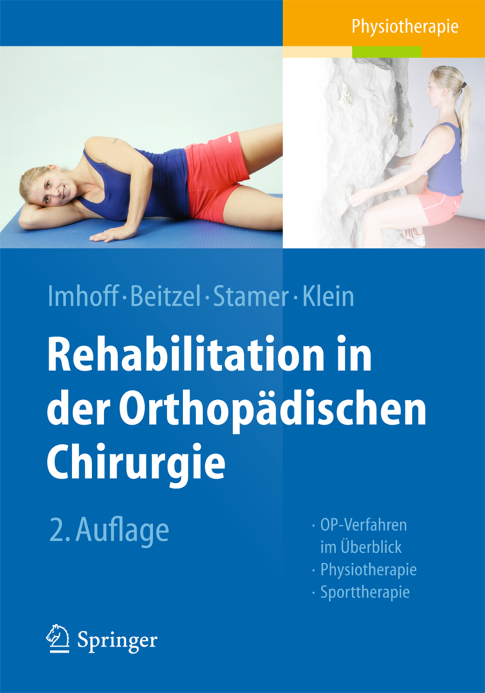 Cover: 9783662435564 | Rehabilitation in der Orthopädischen Chirurgie | Imhoff (u. a.) | Buch