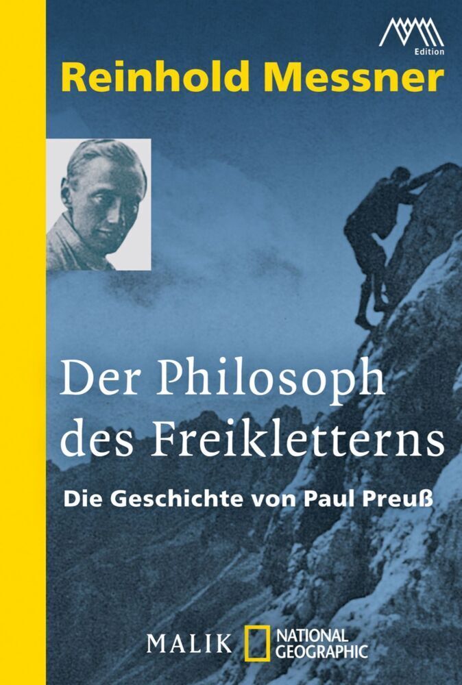 Cover: 9783492404167 | Der Philosoph des Freikletterns | Die Geschichte von Paul Preuß | Buch