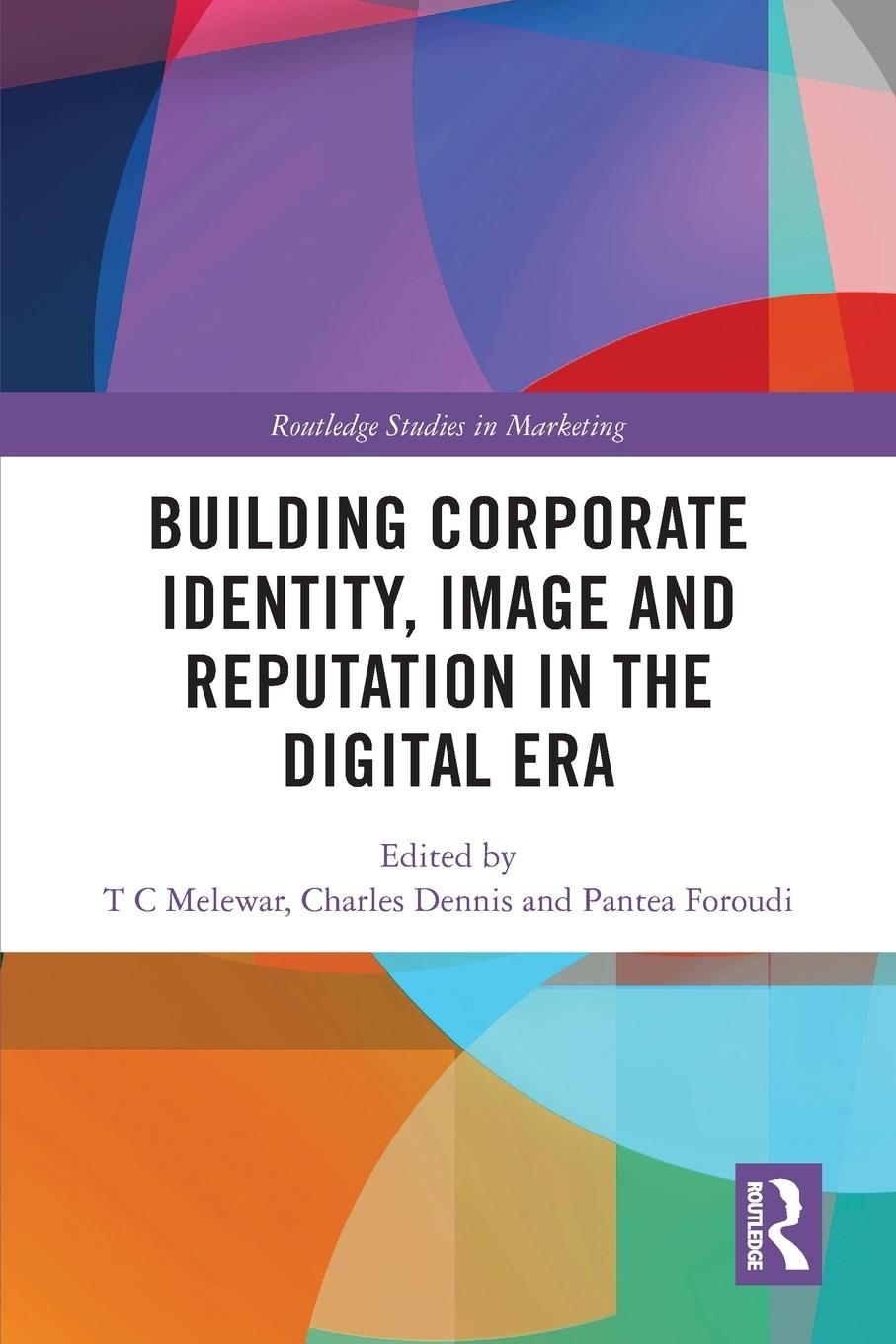 Cover: 9780367531249 | Building Corporate Identity, Image and Reputation in the Digital Era