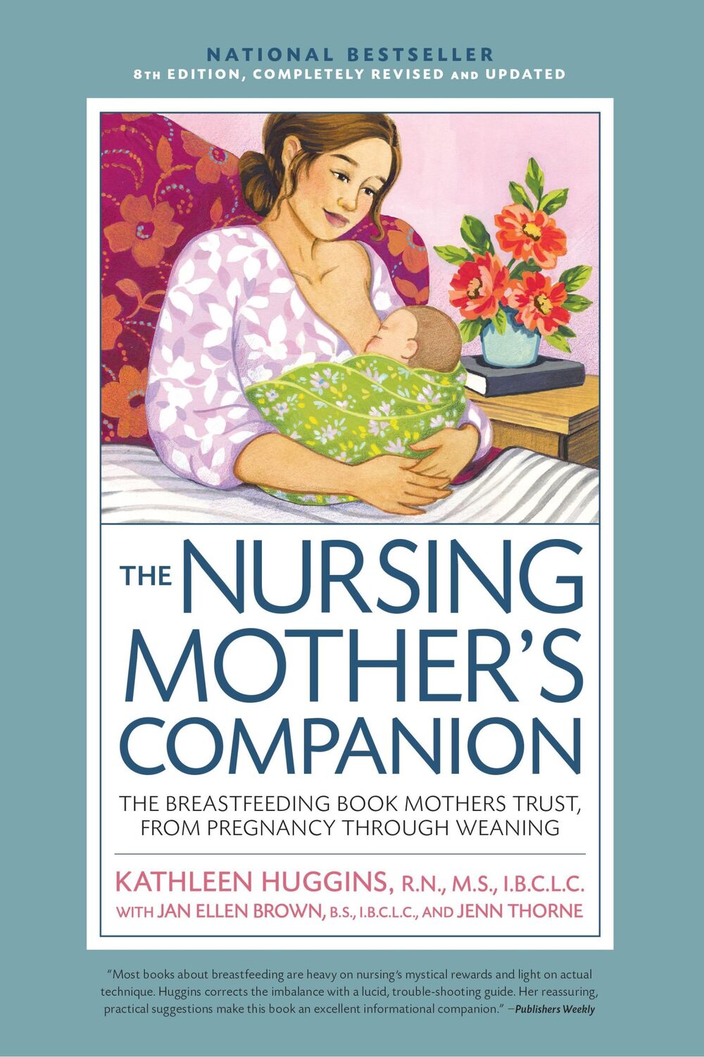 Cover: 9781558329126 | Nursing Mother's Companion 8th Edition | Kathleen Huggins | Buch