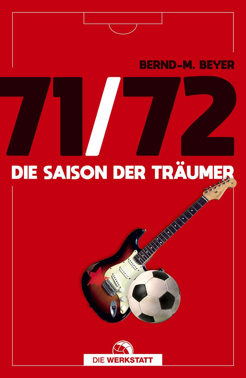 Cover: 9783730705407 | 71/72 | Die Saison der Träumer | Bernd-M. Beyer | Buch | Deutsch