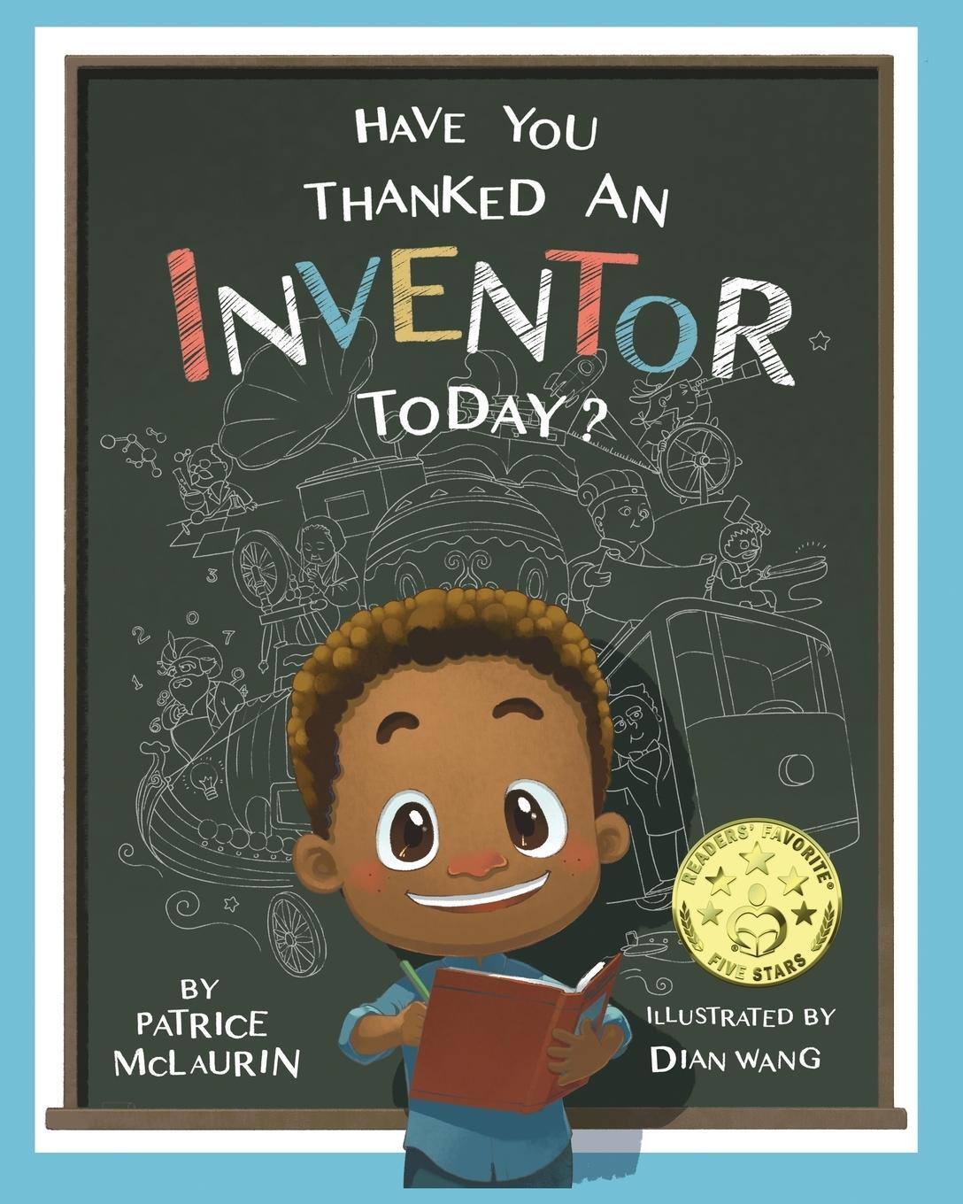Cover: 9780997315202 | Have You Thanked an Inventor Today? | Patrice McLaurin | Taschenbuch