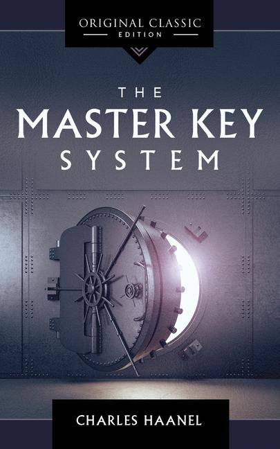 Cover: 9781640953765 | The Master Key System | Charles Haanel | Taschenbuch | Englisch | 2022