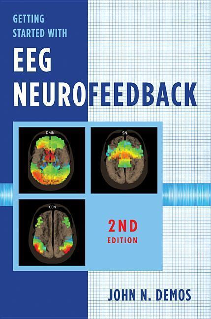 Cover: 9780393712537 | Getting Started with Eeg Neurofeedback | John N. Demos | Buch | 2019