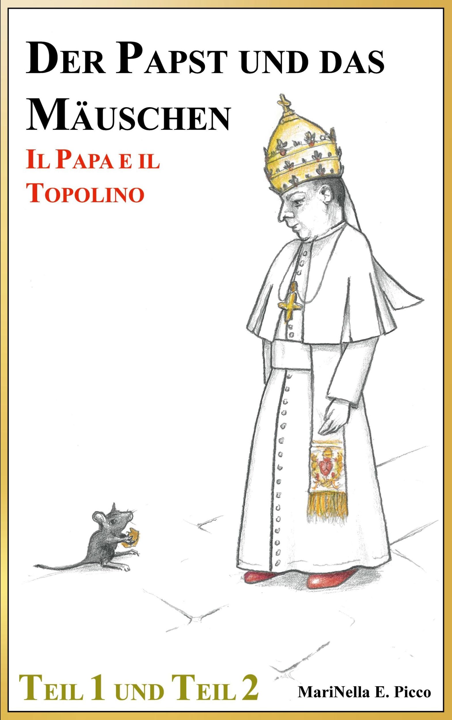 Cover: 9783769328905 | Der Papst und das Mäuschen | IL PAPA E IL TOPOLINO | Picco | Buch