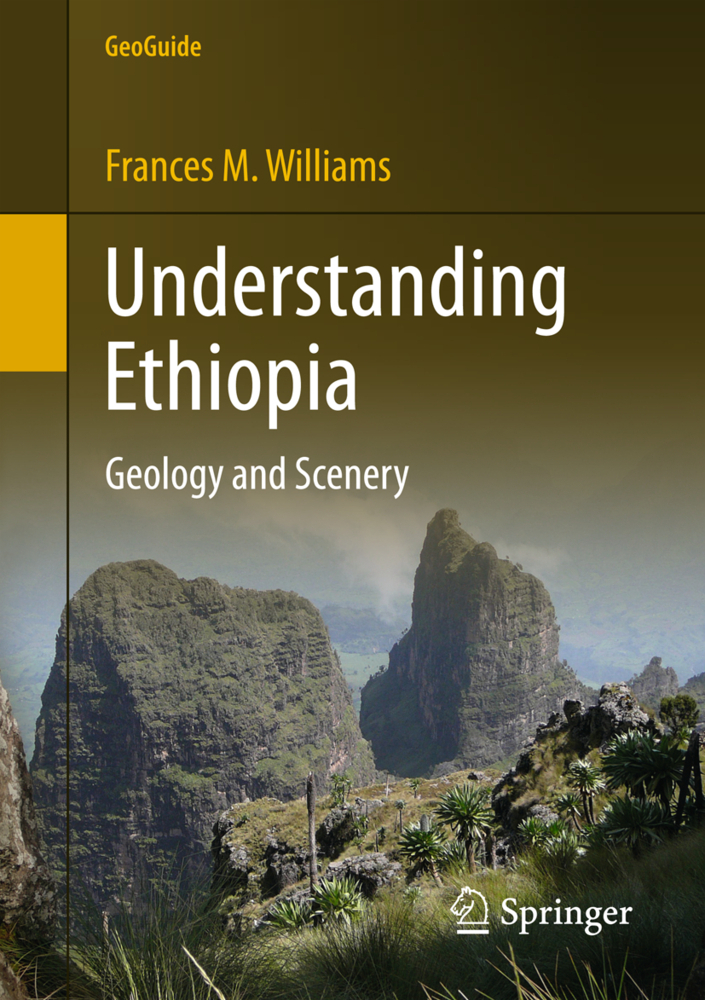 Cover: 9783319021799 | Understanding Ethiopia | Geology and Scenery | Frances M. Williams