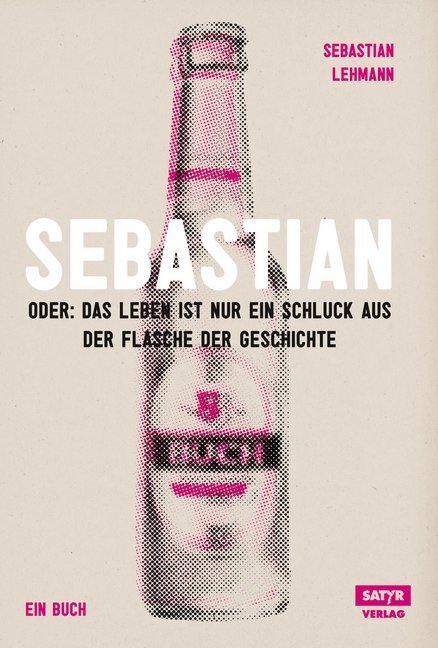 Cover: 9783944035109 | Sebastian | Sebastian Lehmann | Taschenbuch | 2013 | Satyr Verlag