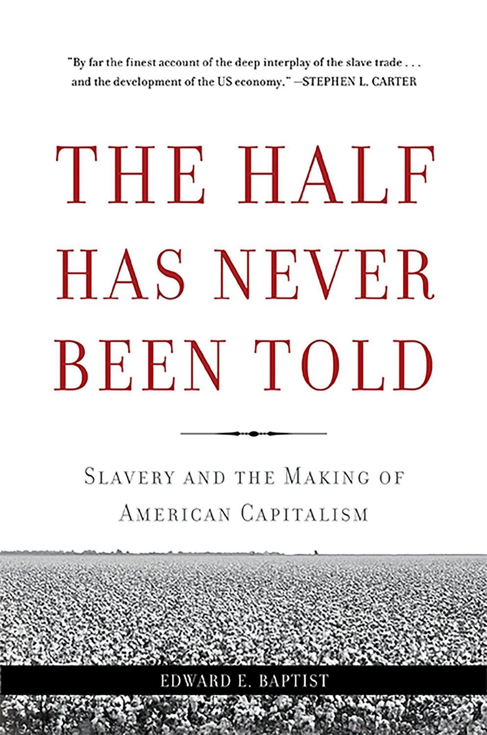 Cover: 9780465049660 | The Half Has Never Been Told | Edward E. Baptist | Taschenbuch | 2016