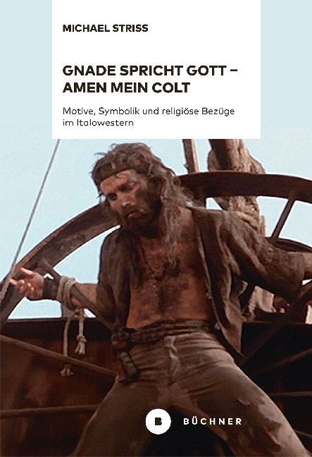 Cover: 9783963171239 | Gnade spricht Gott - Amen mein Colt | Michael Striss | Buch | 672 S.