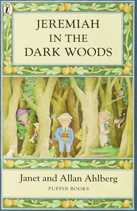 Cover: 9780141304960 | Jeremiah in the Dark Woods | Janet Ahlberg | Taschenbuch | Englisch