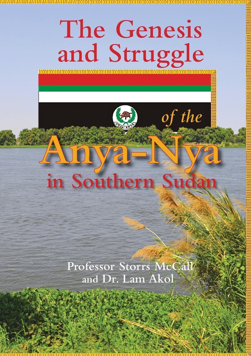 Cover: 9780648841524 | The Genesis and Struggle | of the Anya-Nya in Southern Sudan | Buch
