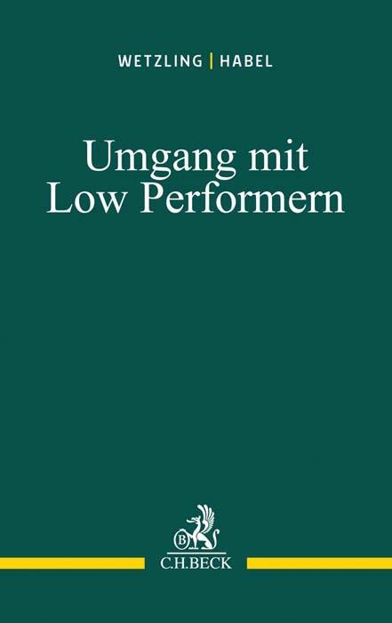Cover: 9783406749711 | Umgang mit Low Performern | Frank Wetzling (u. a.) | Taschenbuch
