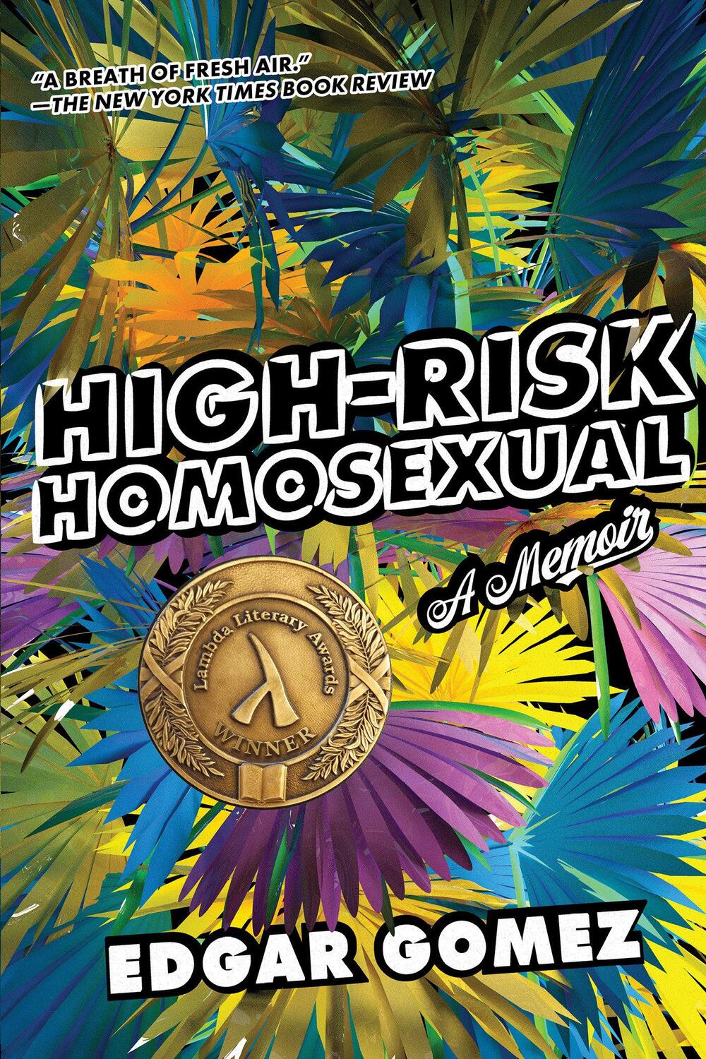 Cover: 9781593767051 | High-Risk Homosexual: A Memoir | Edgar Gomez | Taschenbuch | Englisch