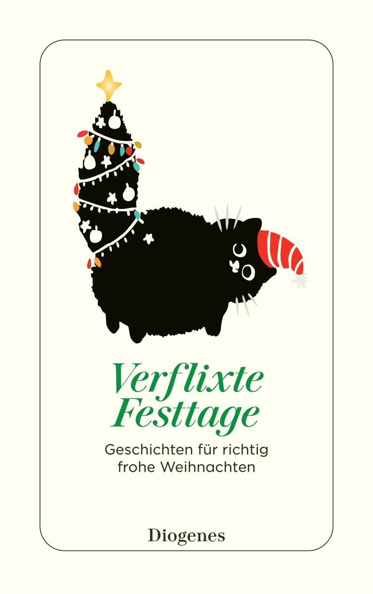 Cover: 9783257247695 | Verflixte Festtage | Geschichten für richtig frohe Weihnachten | Buch