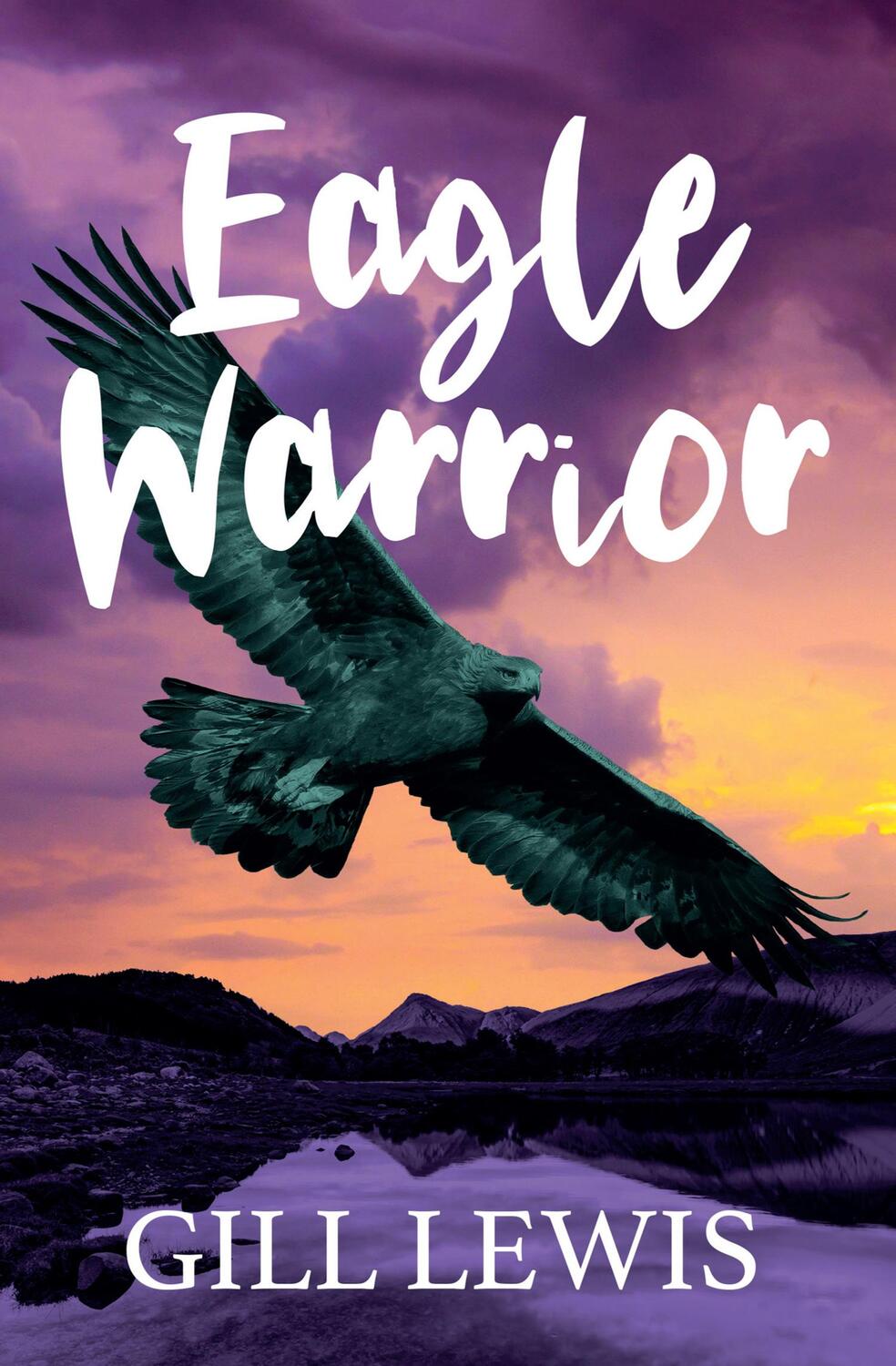 Cover: 9781781128749 | Eagle Warrior | Gill Lewis | Taschenbuch | 9 to 12 | Englisch | 2019