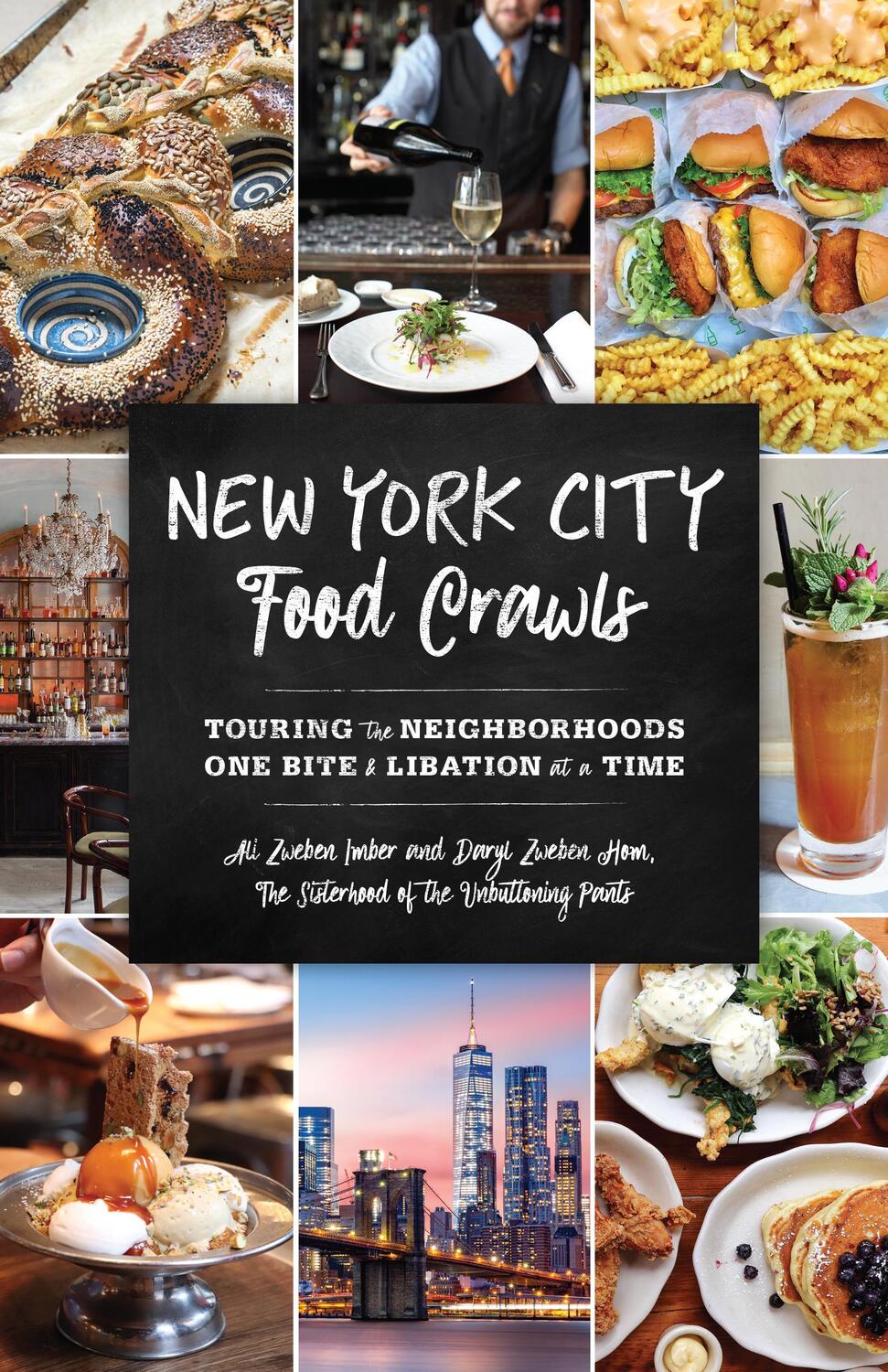 Cover: 9781493035915 | New York City Food Crawls: Touring the Neighborhoods One Bite &amp;...