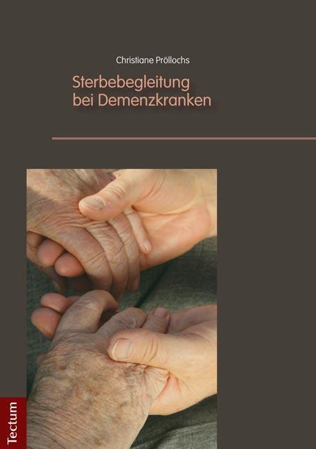 Cover: 9783828824010 | Sterbebegleitung bei Demenzkranken | Christiane Pröllochs | Buch