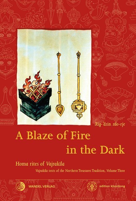 Cover: 9783942380201 | A Blaze of Fire in the Dark | Rig-'dzin rdo-rje (u. a.) | Buch | 2015