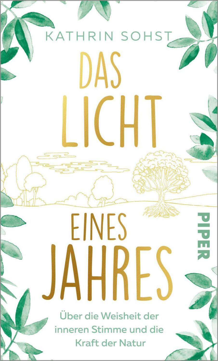 Cover: 9783492321044 | Das Licht eines Jahres | Kathrin Sohst | Taschenbuch | 208 S. | 2024