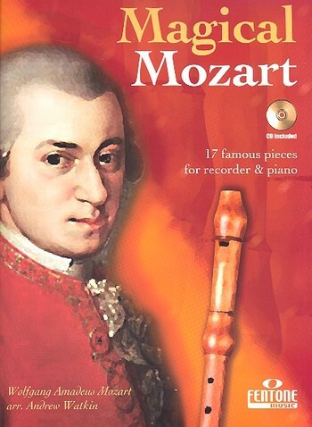 Cover: 9790230009287 | Magical Mozart | 17 famous pieces for recorder &amp; piano | Mozart | 2006
