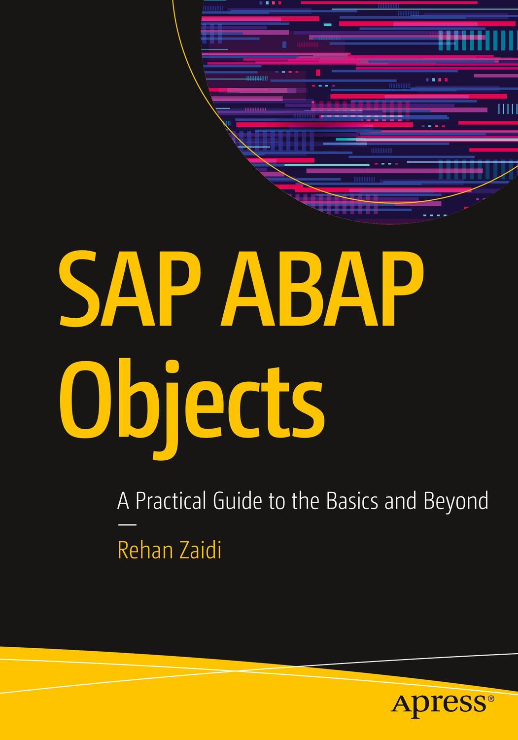 Cover: 9781484249635 | SAP ABAP Objects | A Practical Guide to the Basics and Beyond | Zaidi