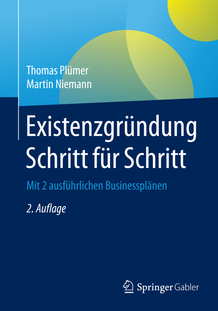Cover: 9783834946928 | Existenzgründung Schritt für Schritt | Thomas Plümer (u. a.) | Buch