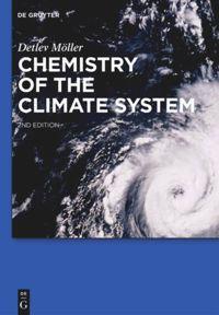 Cover: 9783110553994 | Chemistry of the Climate System | Detlev Möller | Taschenbuch | 2017