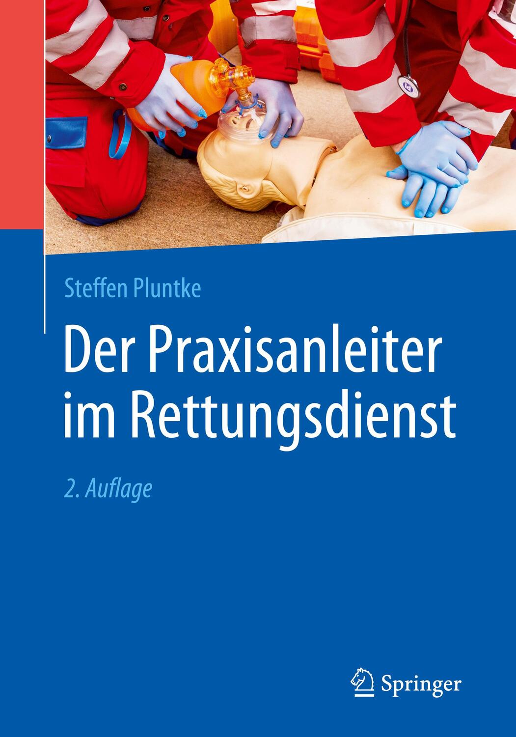 Cover: 9783662624616 | Der Praxisanleiter im Rettungsdienst | Steffen Pluntke | Taschenbuch