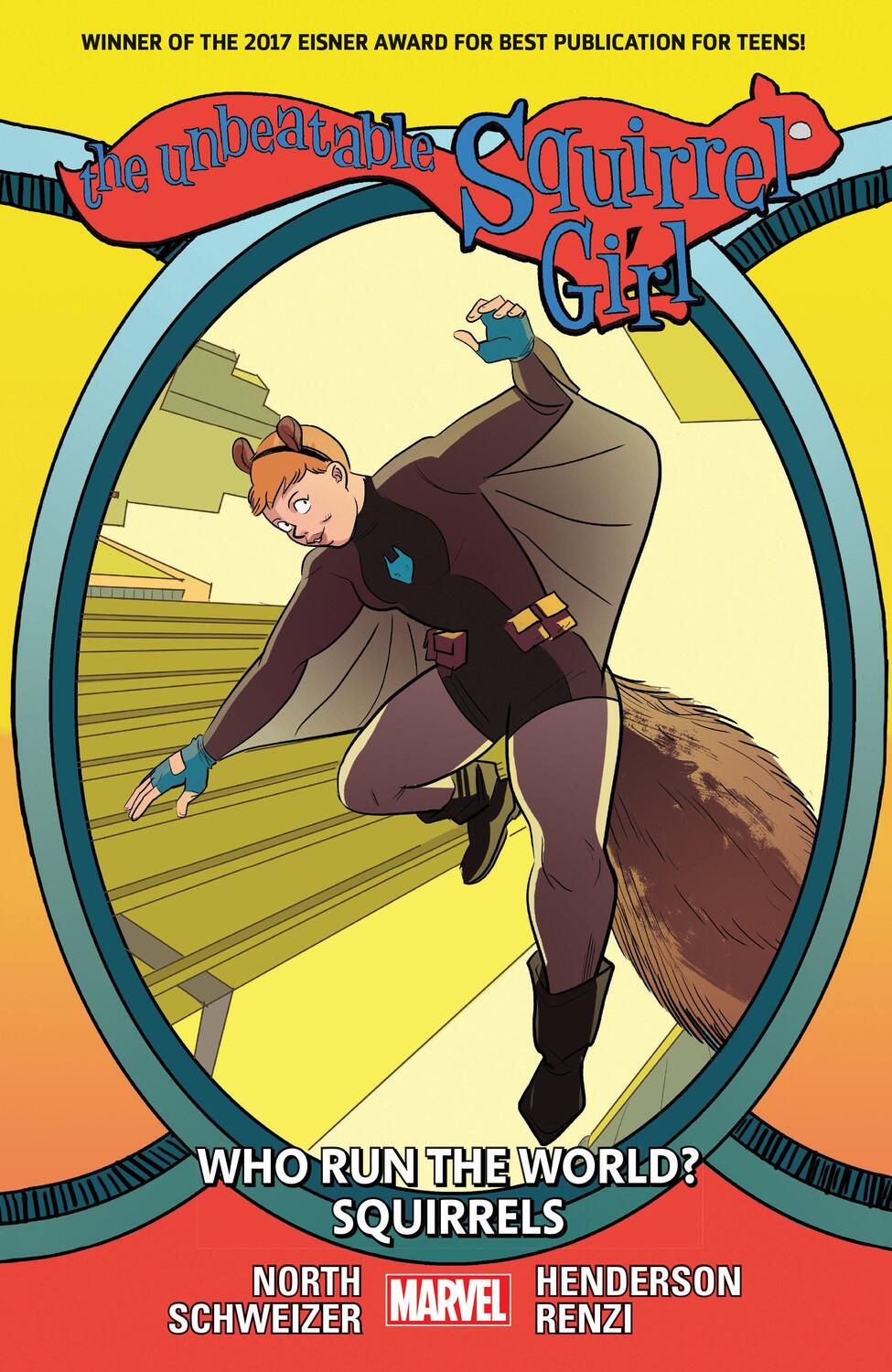Cover: 9781302906641 | The Unbeatable Squirrel Girl Vol. 6: Who Run the World? Squirrels