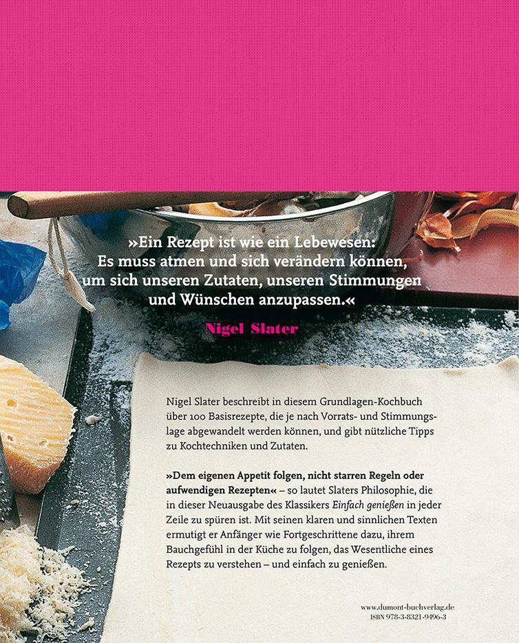 Rückseite: 9783832194963 | Einfach genießen | Kochen Schritt für Schritt | Nigel Slater | Buch