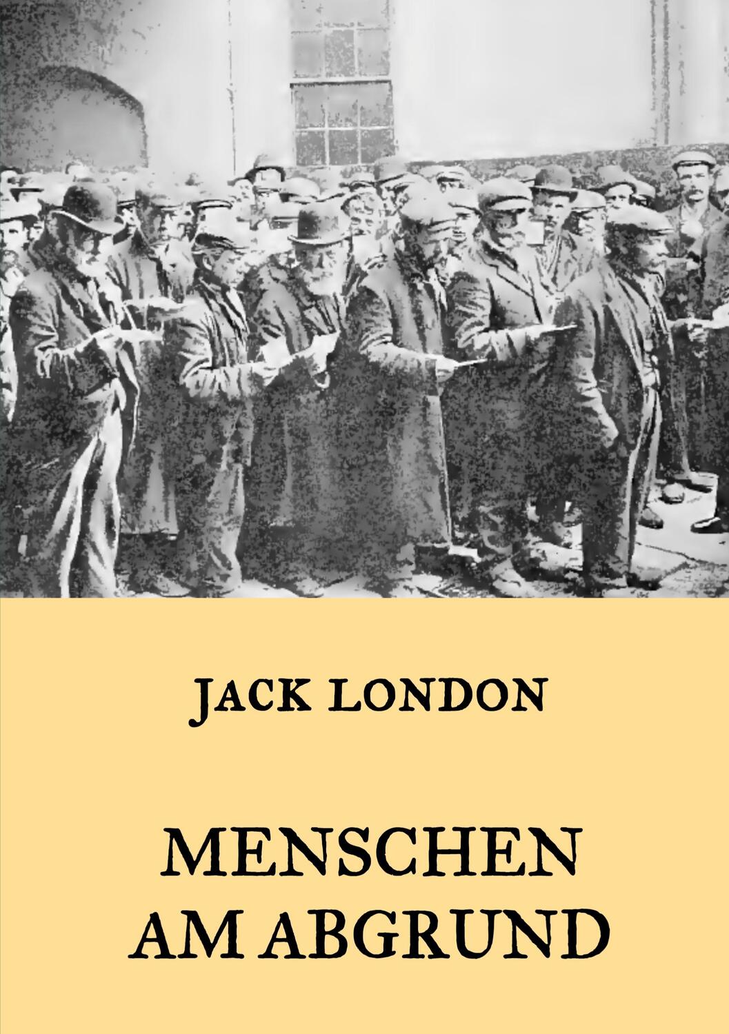 Cover: 9783746095165 | Menschen am Abgrund | Jack London | Taschenbuch | Books on Demand